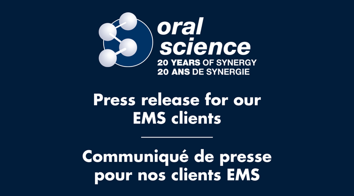 EMS clients of Oral Science will continue to receive support regarding integration and maintenance directly through EMS going forward