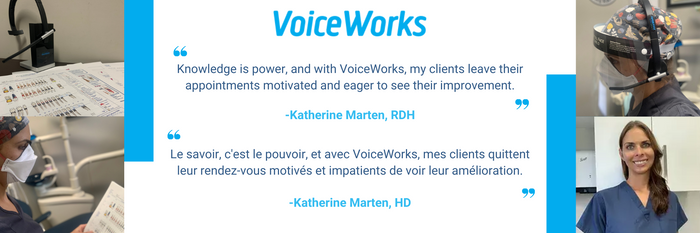 Katherine Marten, RDH, shares her experience with VoiceWorks